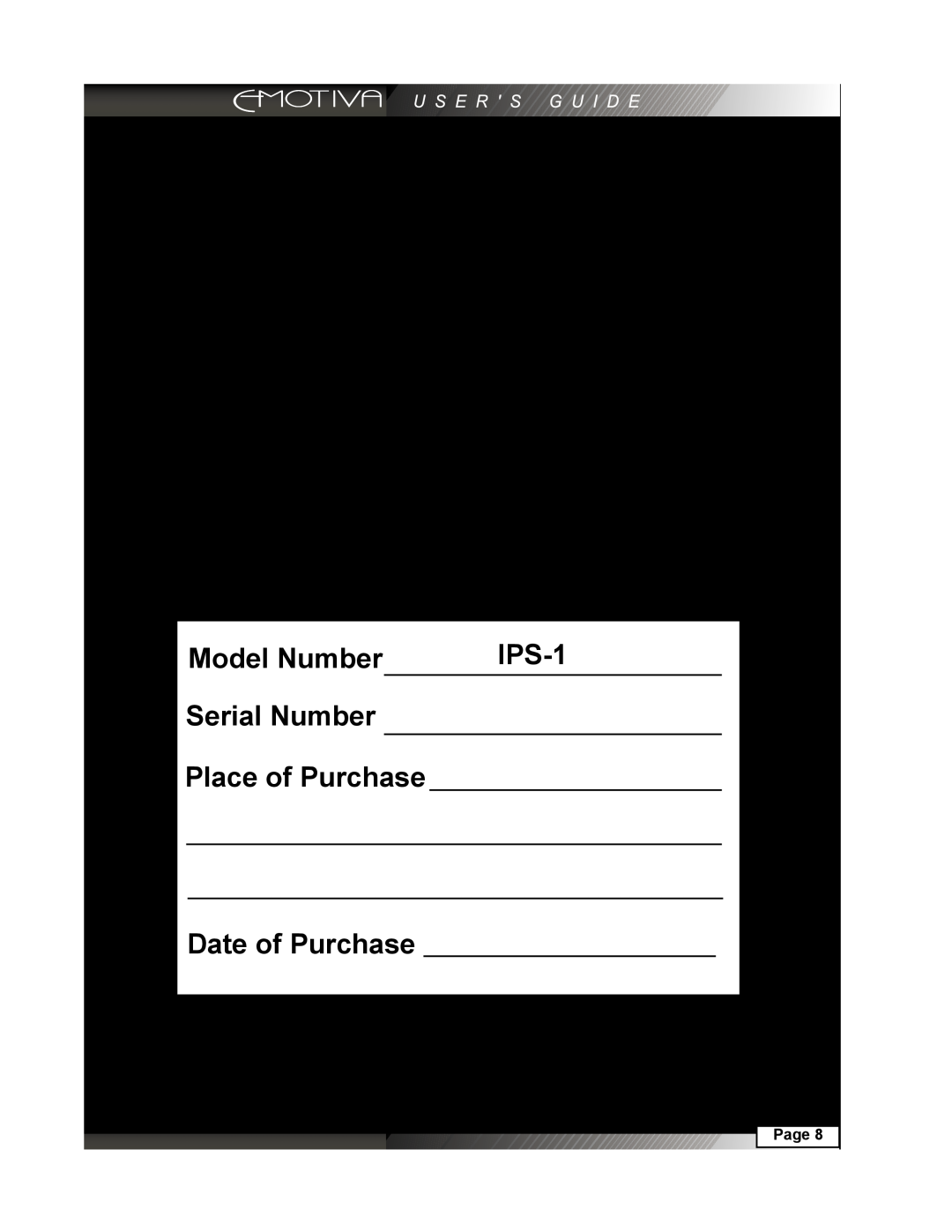 Emotiva manual Unpacking the IPS-1, Recording the Serial Number, Model Number, Place of Purchase, Date of Purchase 