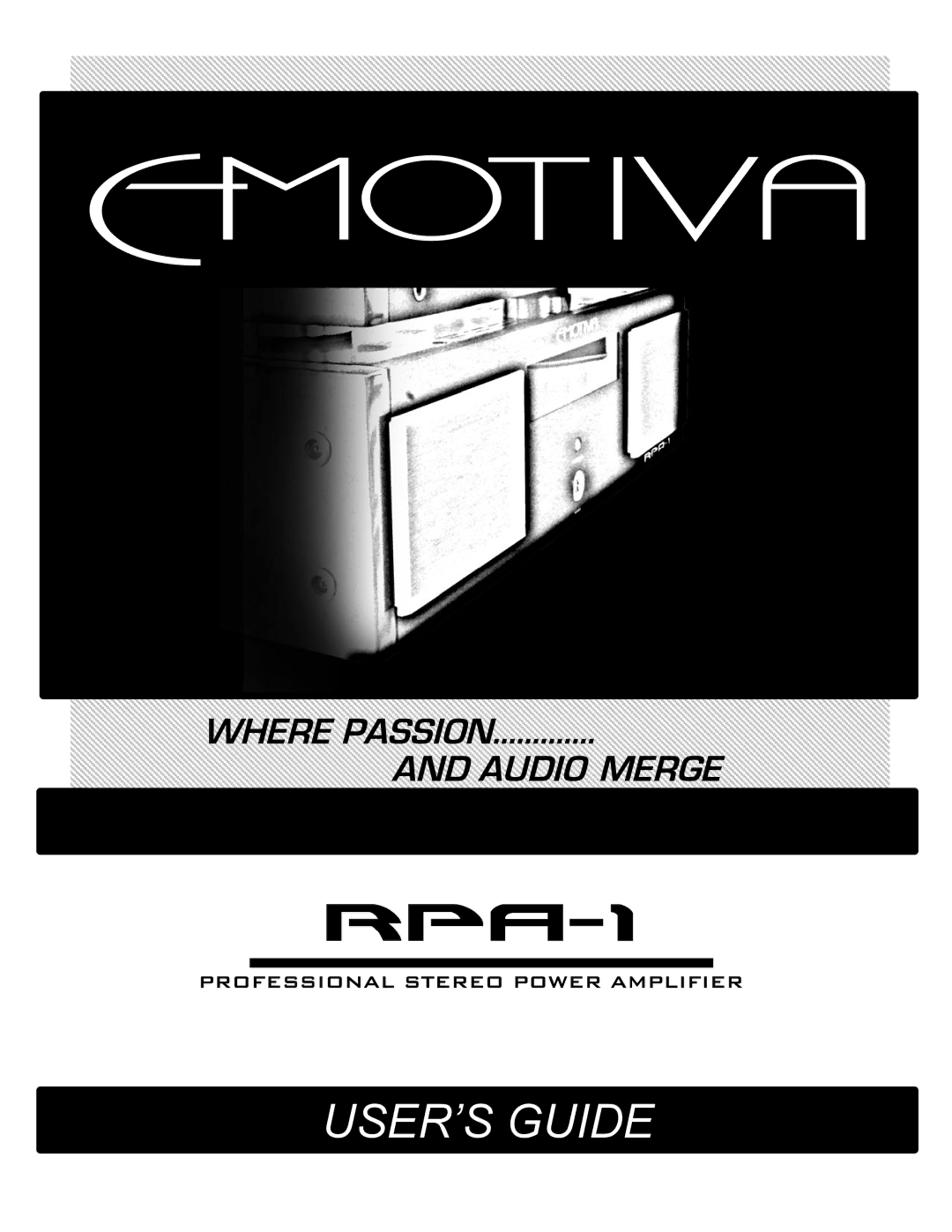 Emotiva RPA-1 manual USER’S Guide 