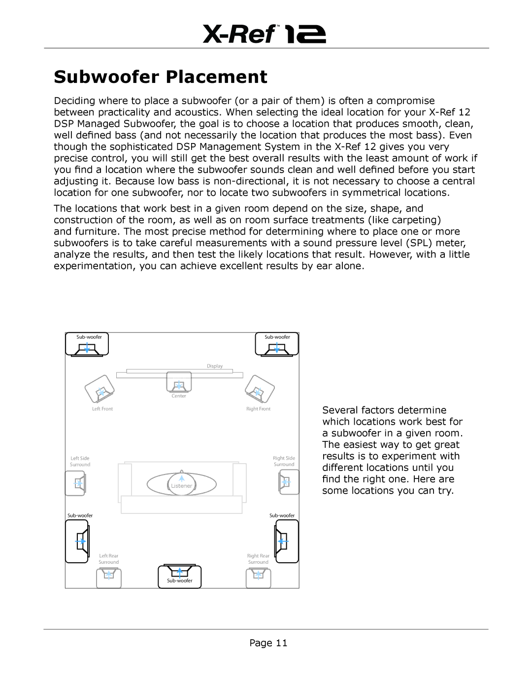 Emotiva X-Ref 12 user manual Subwoofer Placement 