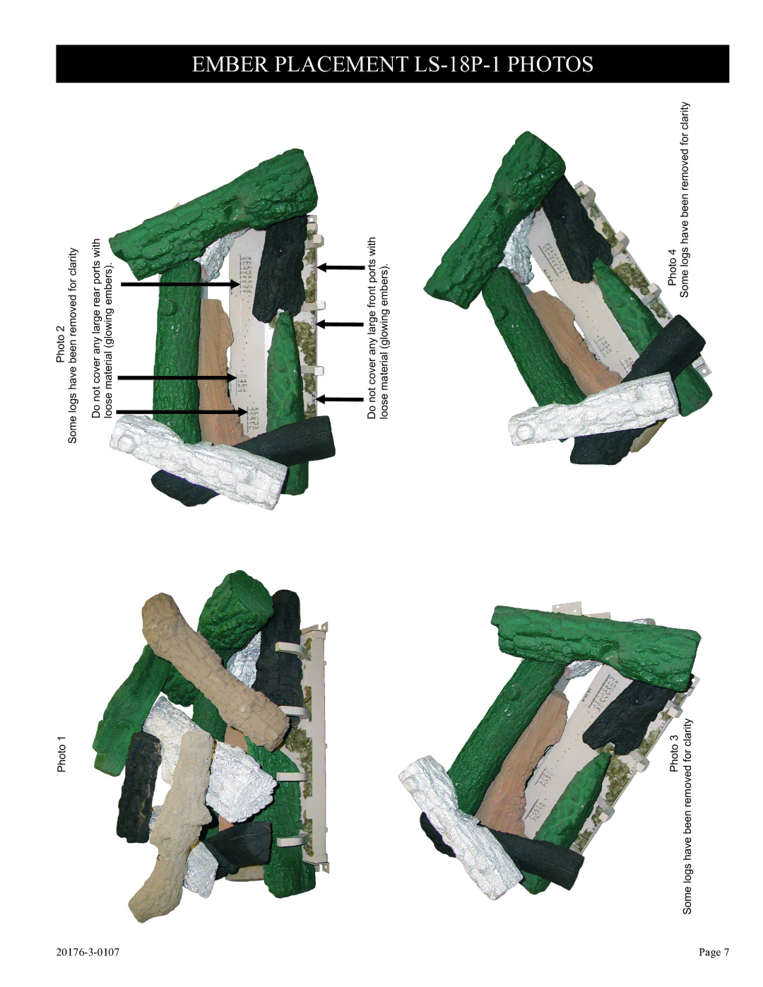 Empire Comfort Systems LS-30P-1 Ember Placement LS-18P-1 Photos, Photo Some logs have been removed for clarity 