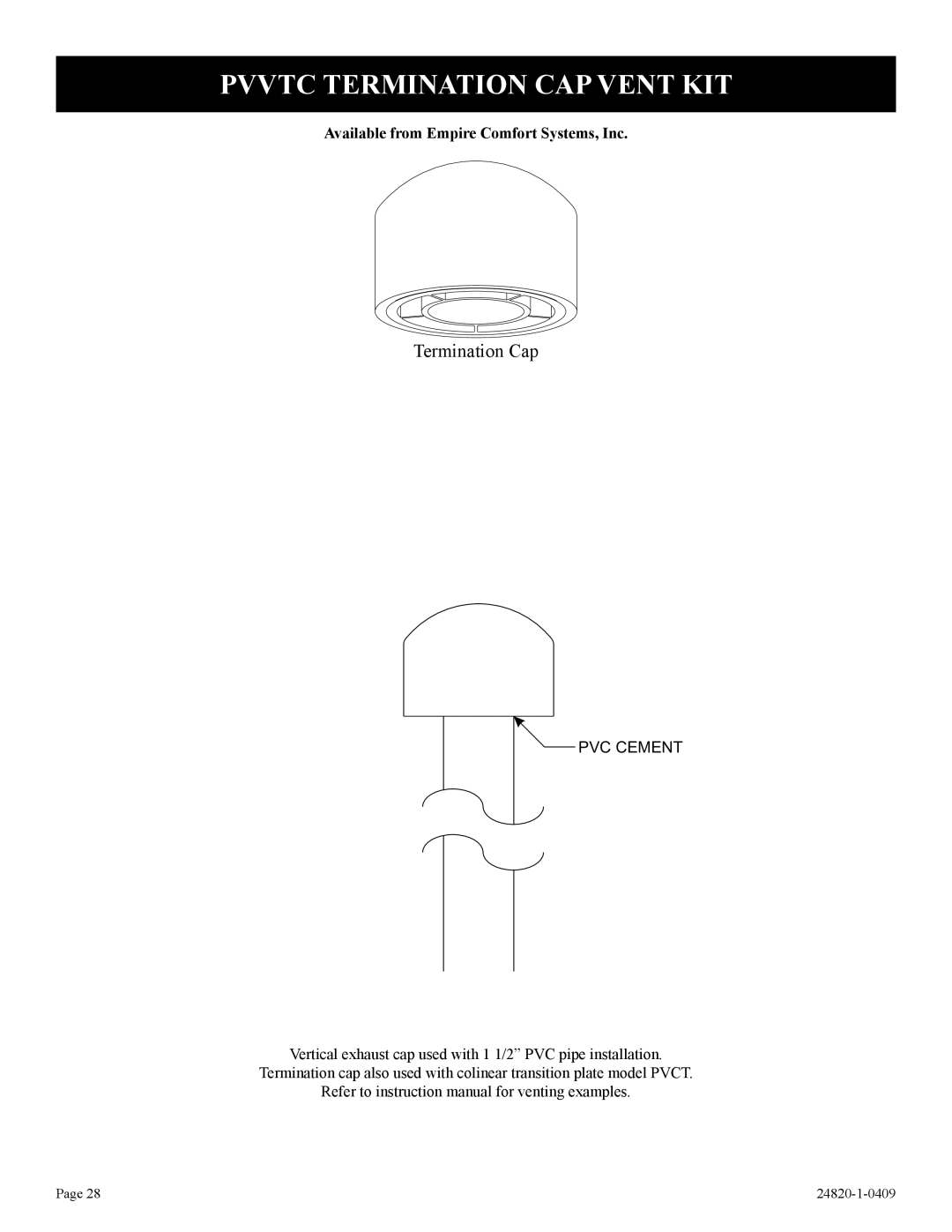 Empire Comfort Systems PV-28SV50-B2H(N,P)-1, PV-28SV50-B(N,P)-1 Pvvtc Termination CAP Vent KIT, Termination Cap 