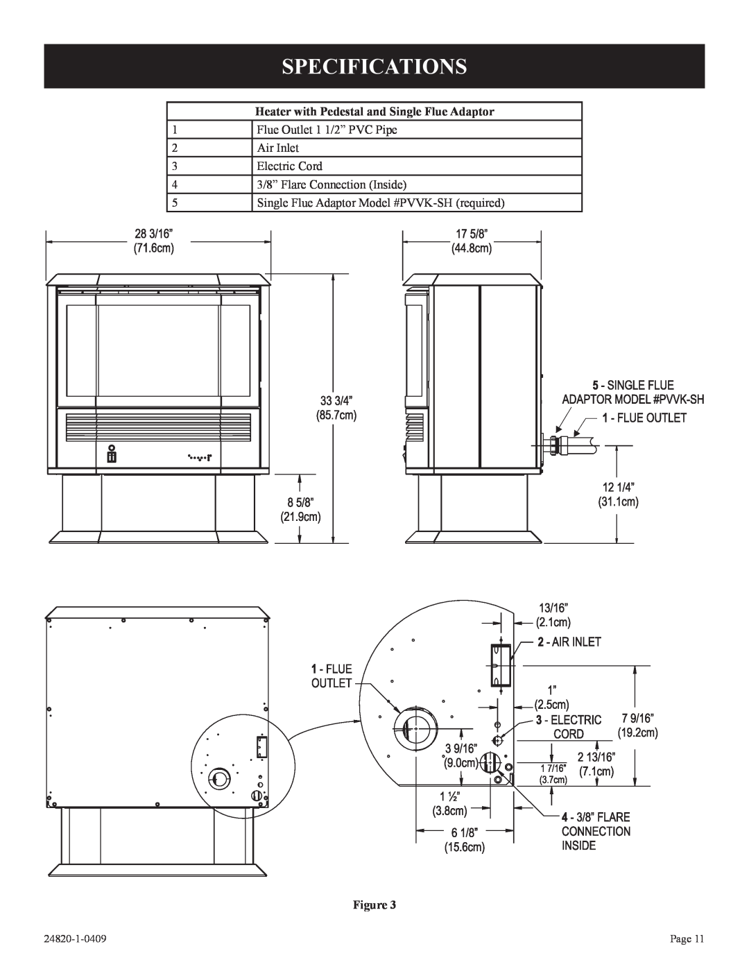 Empire Comfort Systems PV-28SV55-(C,G)(N,P)-1 Specifications, Heater with Pedestal and Single Flue Adaptor, 24820-1-0409 