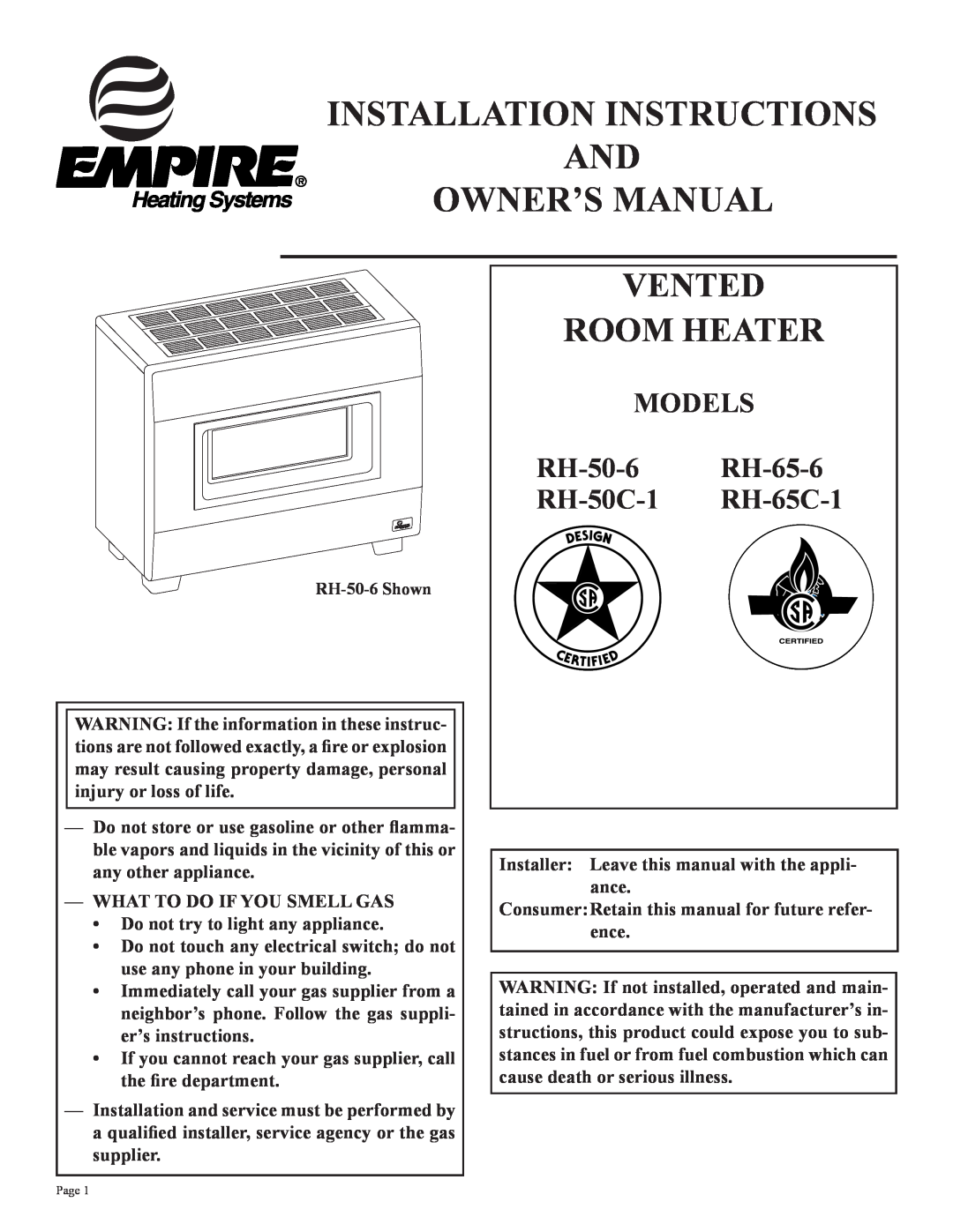 Empire Comfort Systems RH50C-1 installation instructions Vented Room Heater, MODELS RH-50-6 RH-65-6 RH-50C-1 RH-65C-1 