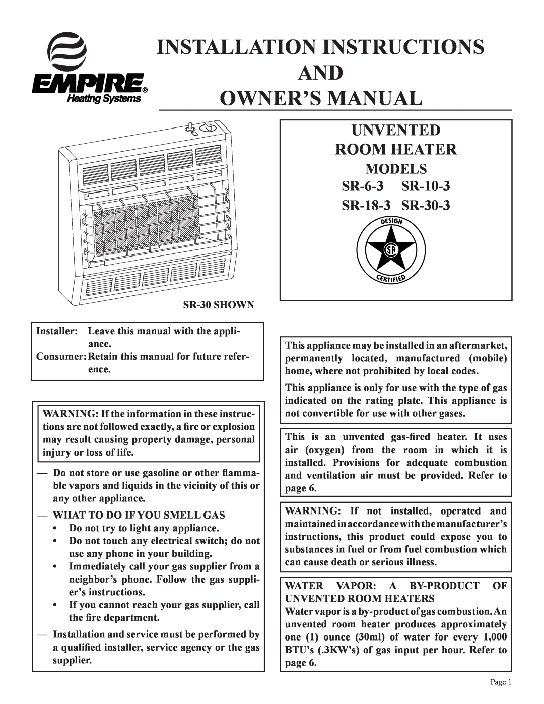 Empire Comfort Systems installation instructions MODELS SR-6-3 SR-10-3 SR-18-3 SR-30-3, Unvented Room Heater 