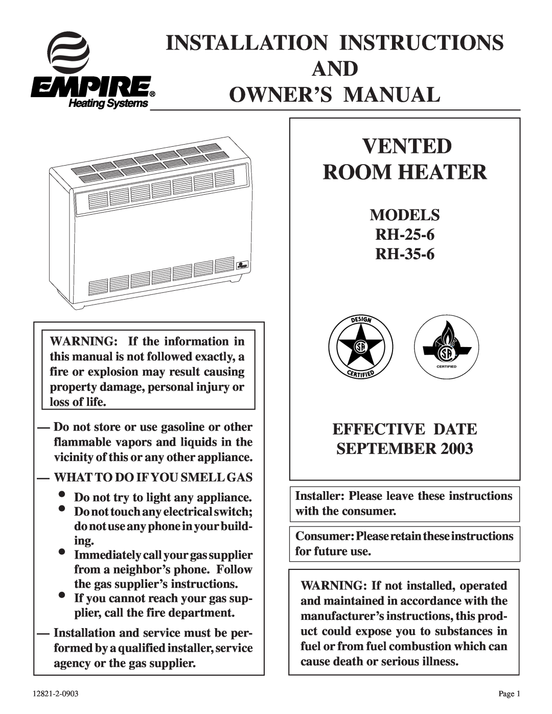 Empire Products installation instructions MODELS RH-25-6 RH-35-6 EFFECTIVE DATE SEPTEMBER, Vented Room Heater 