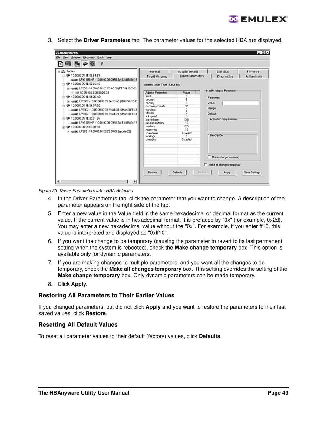 Emulex 3.4 user manual Restoring All Parameters to Their Earlier Values, Resetting All Default Values 