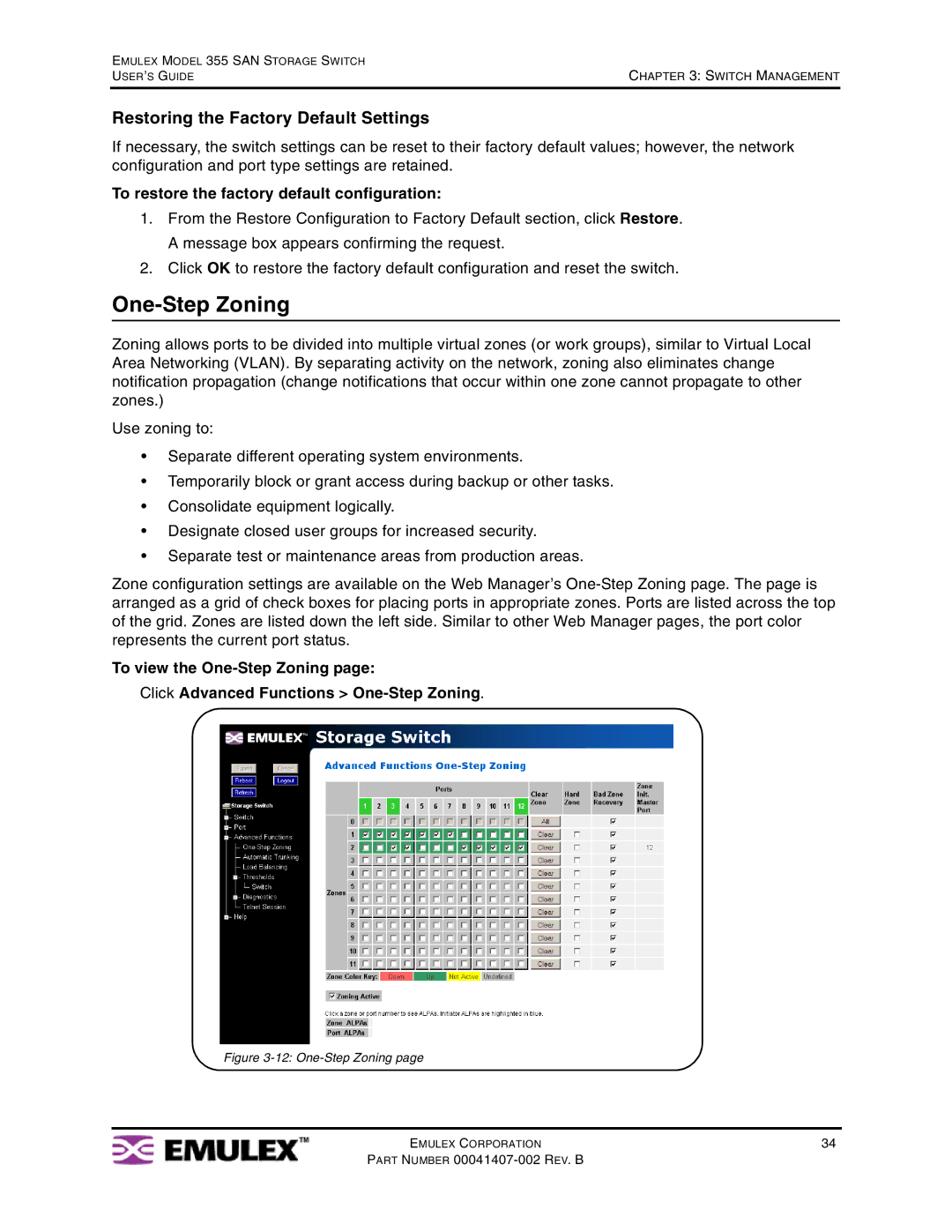 Emulex 355 manual One-Step Zoning, Restoring the Factory Default Settings, To restore the factory default configuration 