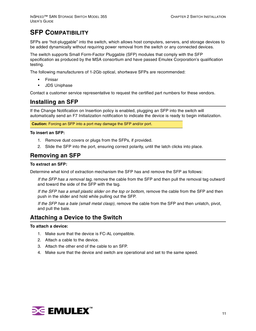 Emulex 355 manual Installing an SFP, Removing an SFP, Attaching a Device to the Switch, SFP Compatibility 
