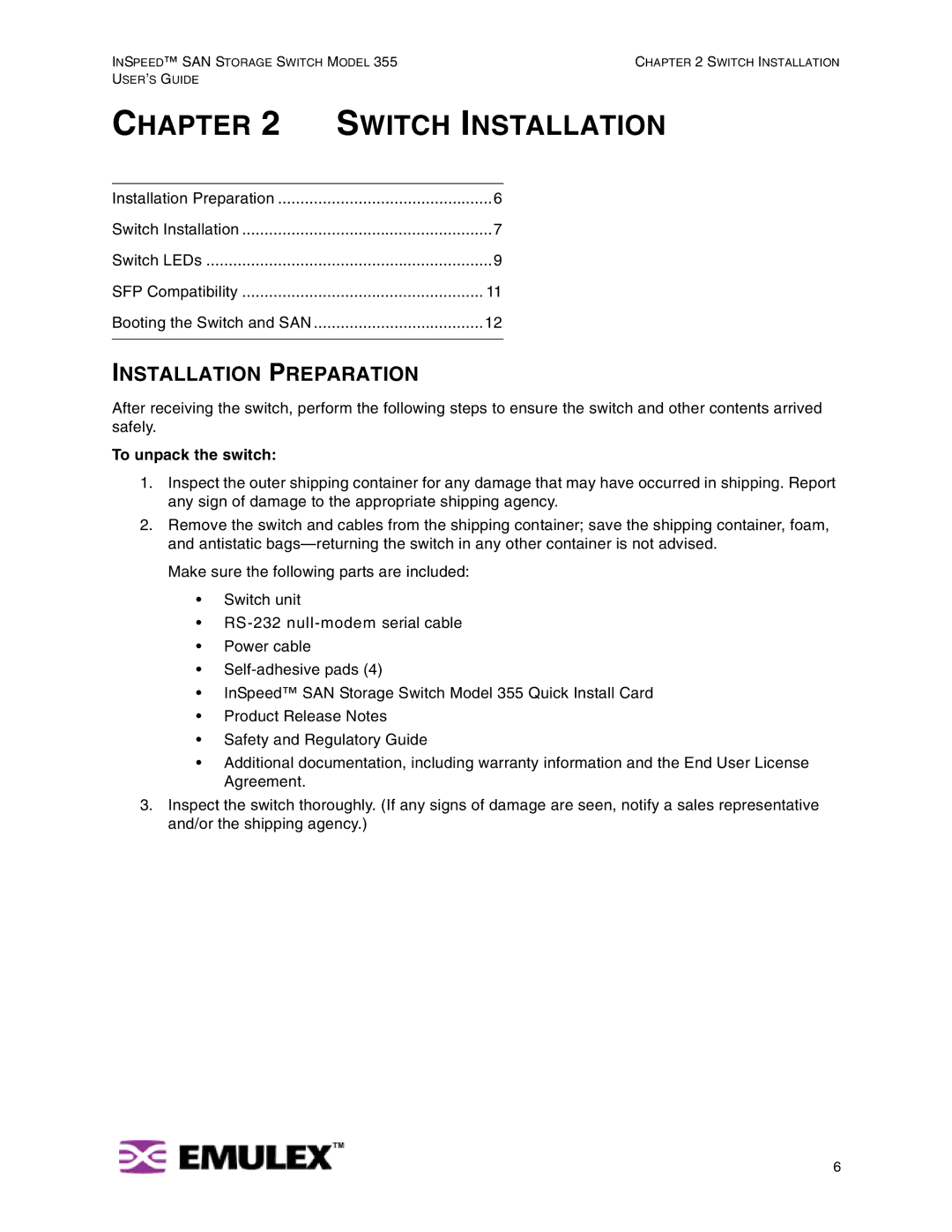 Emulex 355 manual Installation Preparation, To unpack the switch 