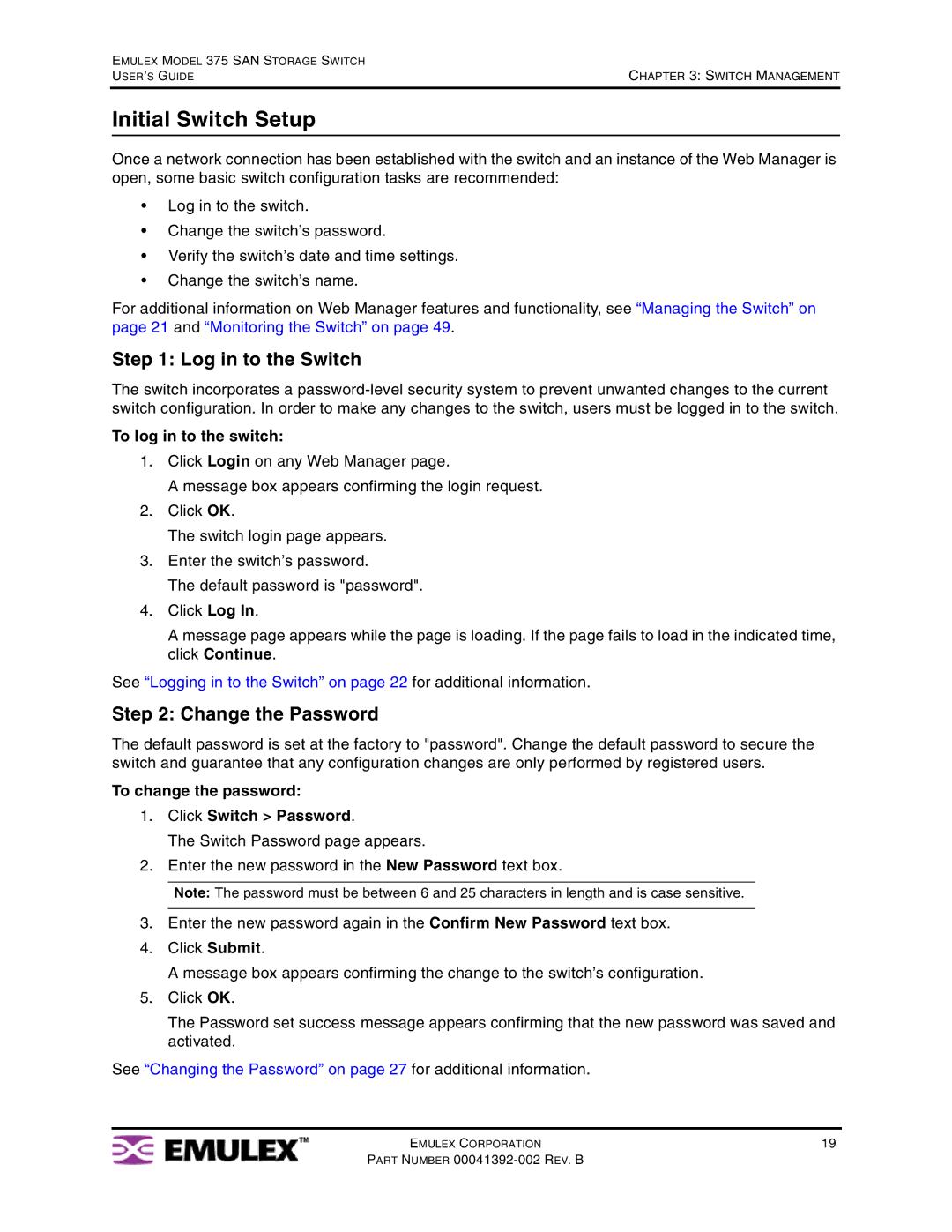 Emulex 375 manual Initial Switch Setup, Log in to the Switch, Change the Password, To log in to the switch 
