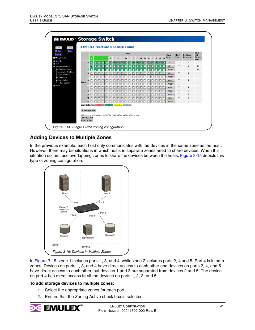 Emulex 375 manual Adding Devices to Multiple Zones, To add storage devices to multiple zones 