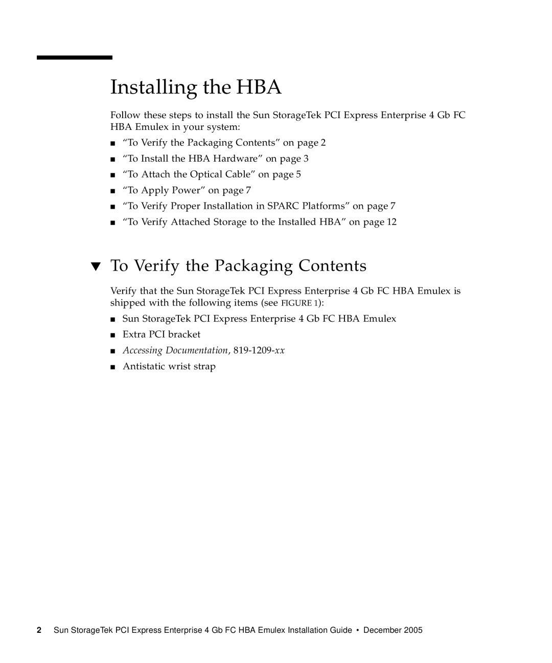 Emulex 4 Gb FC Host Bus manual Installing the HBA, To Verify the Packaging Contents 