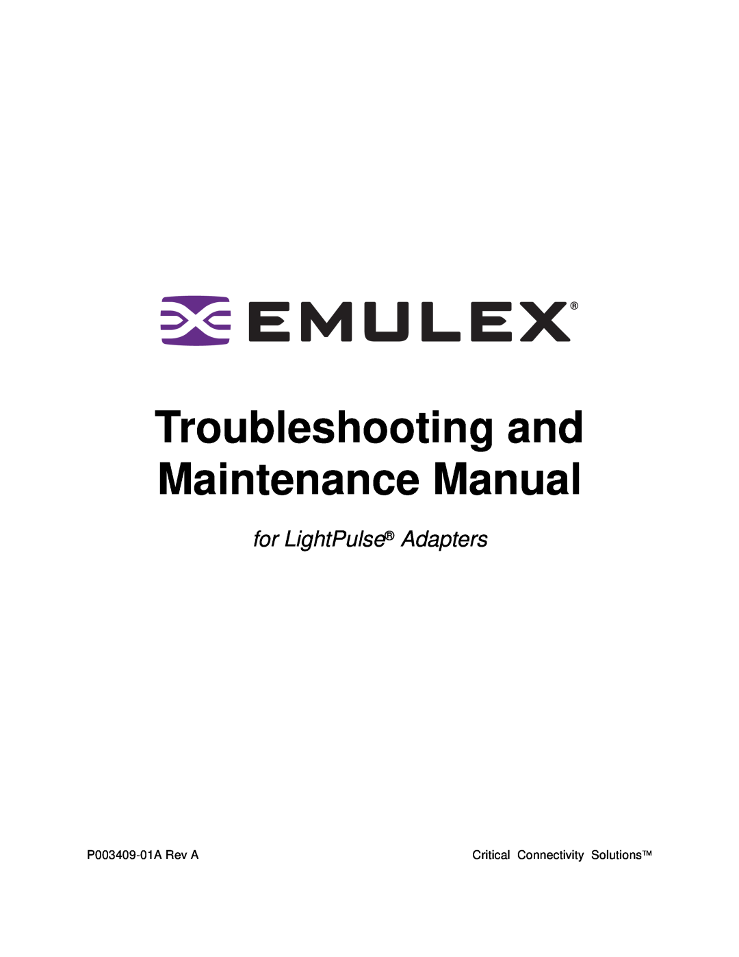 Emulex manual Troubleshooting and Maintenance Manual, for LightPulse Adapters 