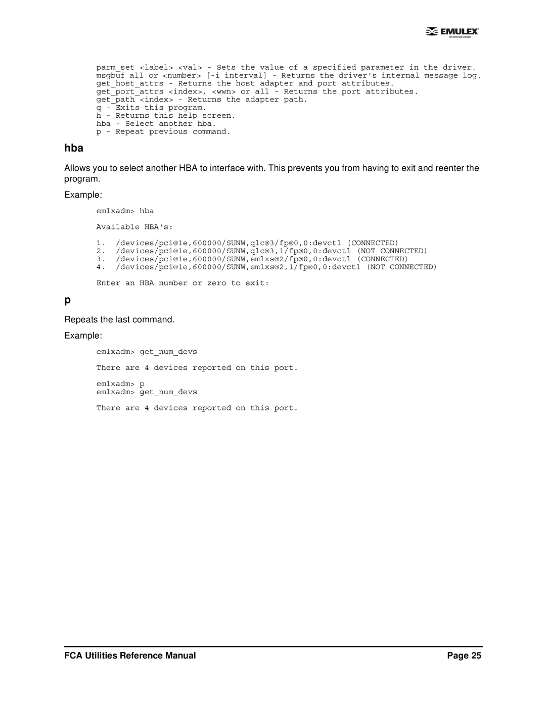 Emulex EMULEX manual Hba, Repeats the last command Example 