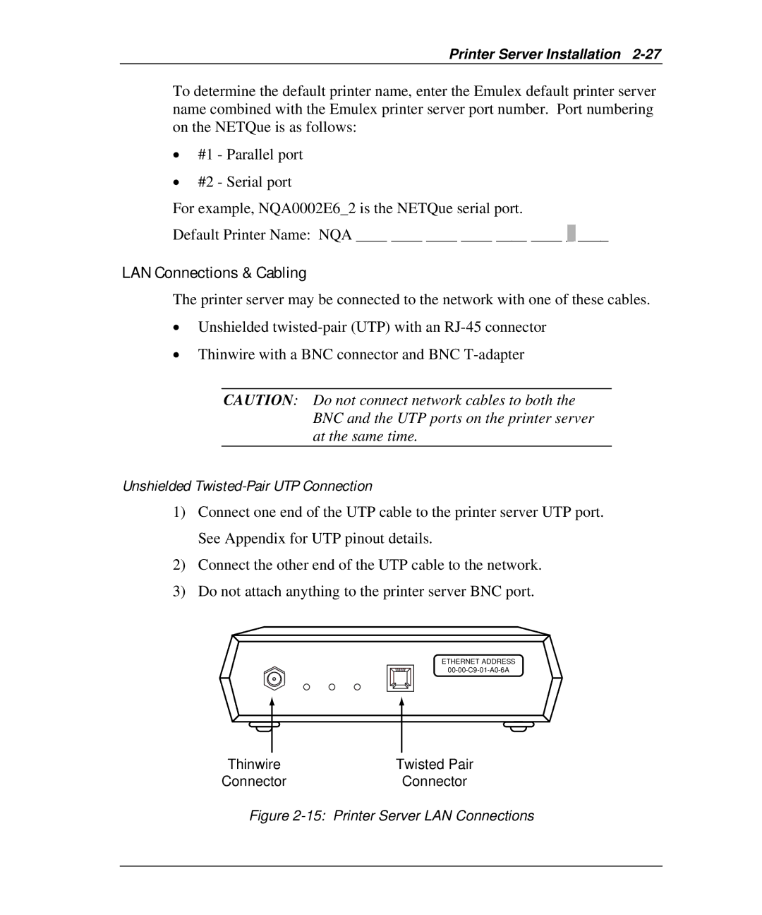 Emulex NQ0U-NT+, NP02, NQ0V-NT+, NJ01B-NT+, NQGB-NT+ Unshielded Twisted-Pair UTP Connection, Printer Server LAN Connections 