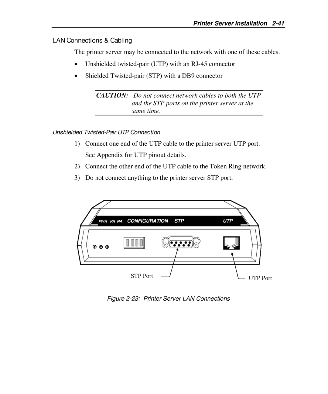 Emulex NQ0U-NT+, NP02, NQ0V-NT+, NJ01B-NT+, NQGB-NT+, NQTR0U-NATM, NQTR0V-NATM manual Printer Server LAN Connections 