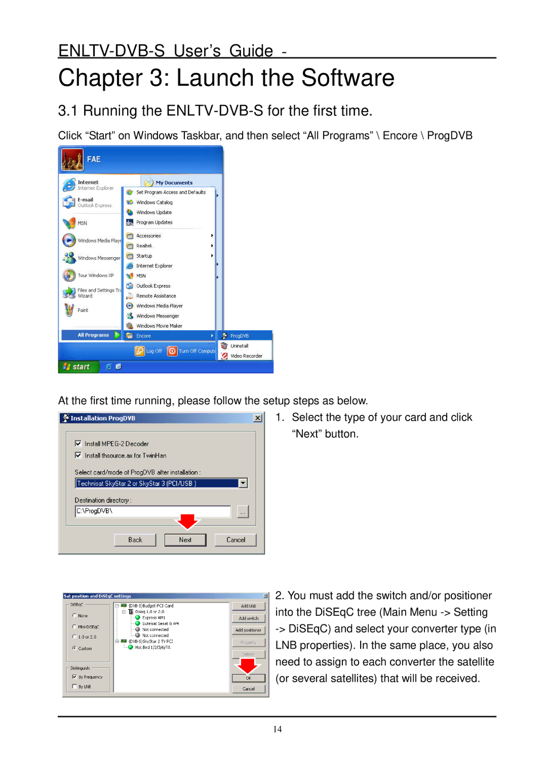 Encore electronic manual Launch the Software, Running the ENLTV-DVB-S for the first time 