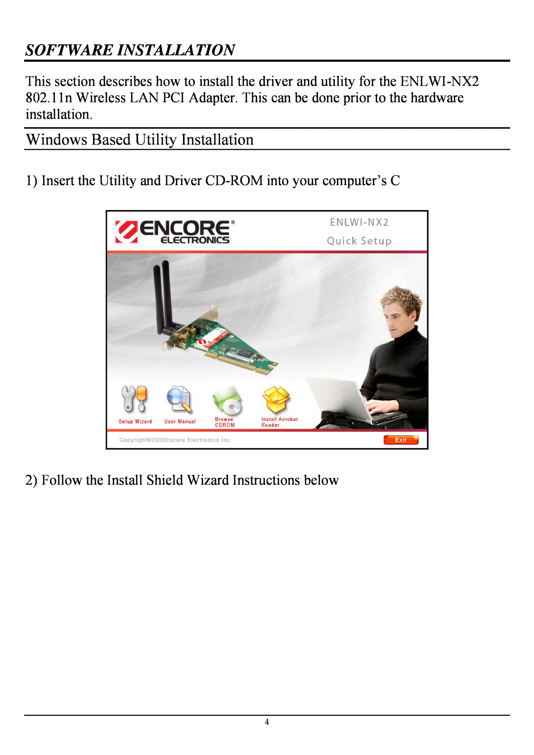 Encore electronic ENLWI-NX2 manual Software Installation, Windows Based Utility Installation 