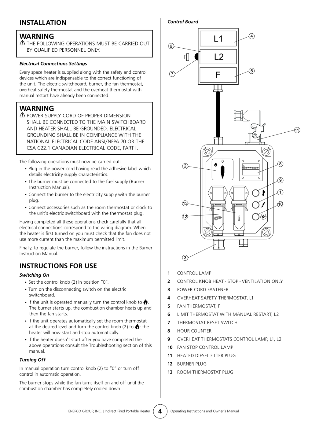 Enerco 7000ID owner manual Installation, Instructions For Use, Electrical Connections Settings, Switching On, Turning Off 