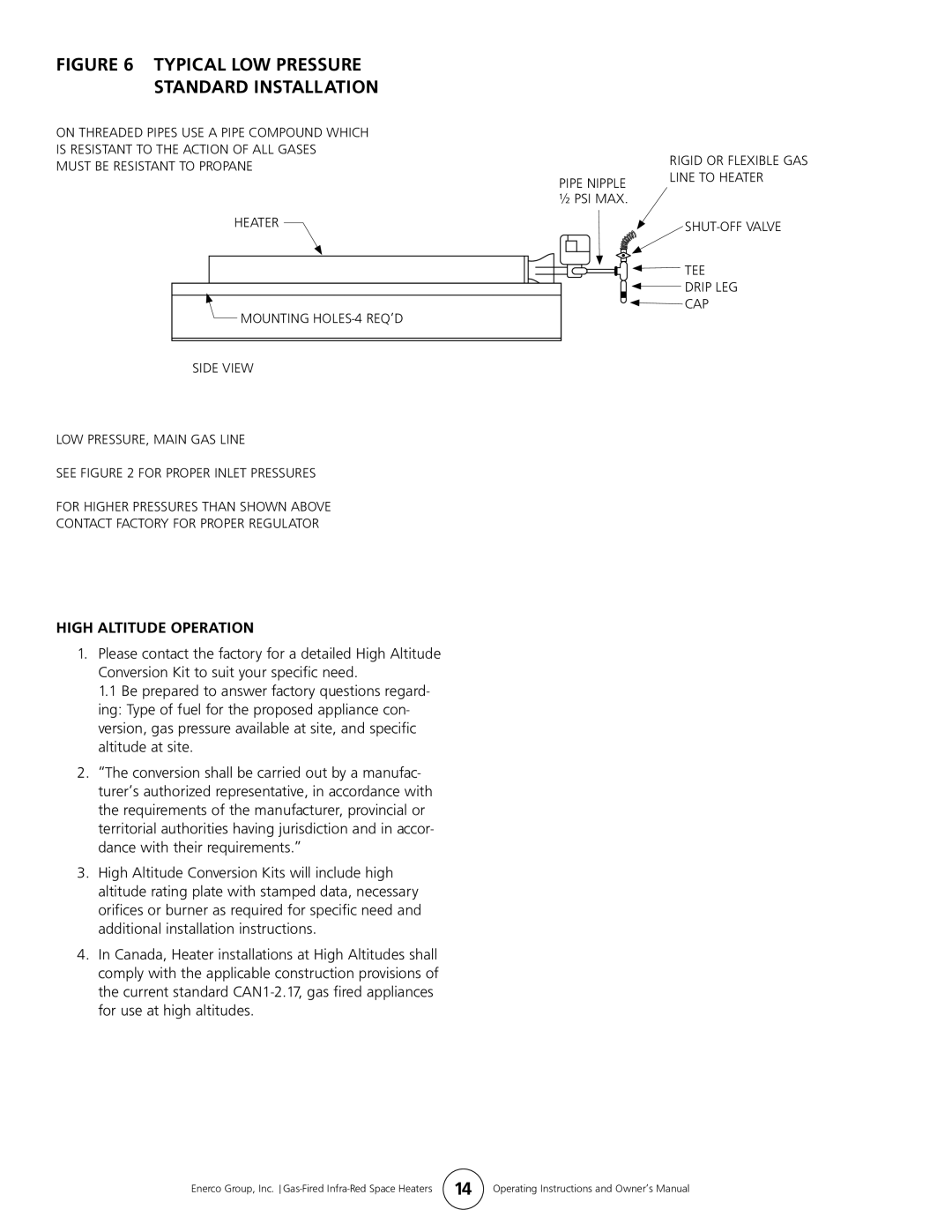 Enerco HS9100S High Altitude Operation, See for proper inlet pressures, Rigid or flexible gas, Pipe nipple Line to heater 