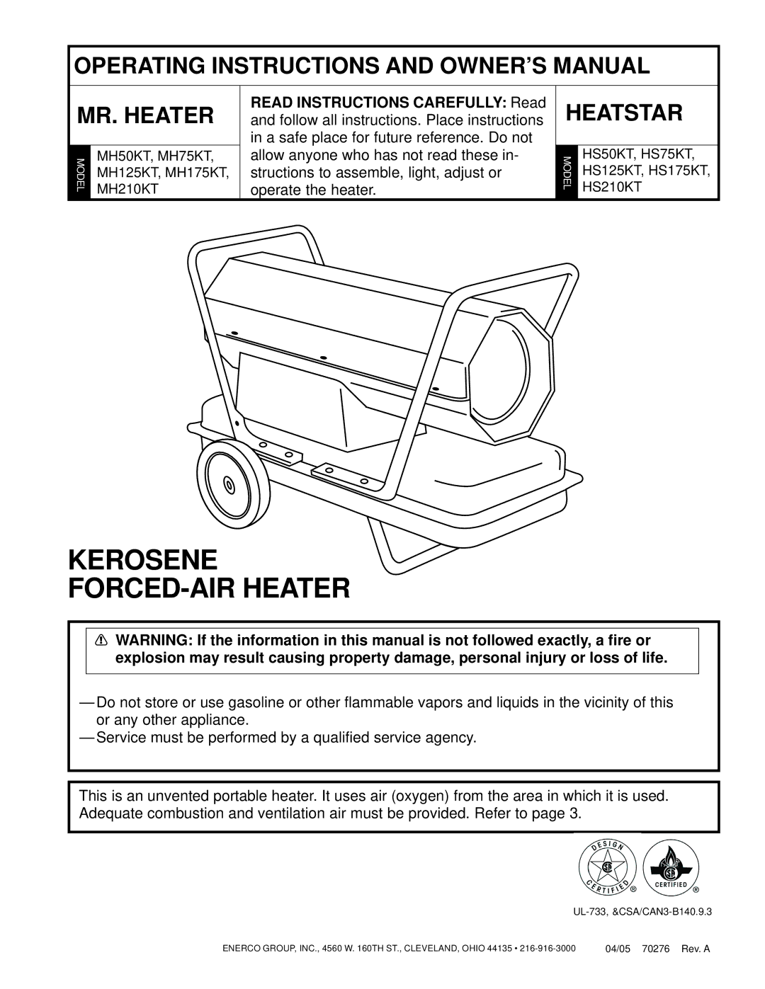 Enerco MH125KT, MH210KT, MH50KT, HS210KT, MH175KT, HS50KT, HS125KT, HS175KT operating instructions Kerosene FORCED-AIR Heater 