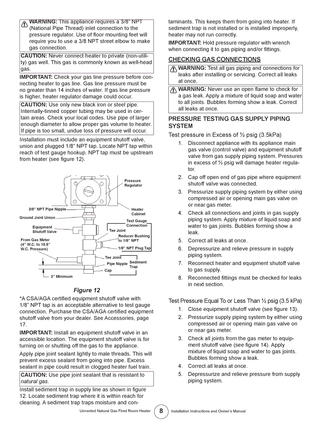 Enerco TSIR10NG, TSIR20NGT Test pressure in Excess of ½ psig 3.5kPa, Test Pressure Equal To or Less Than ½ psig 3.5 kPa 