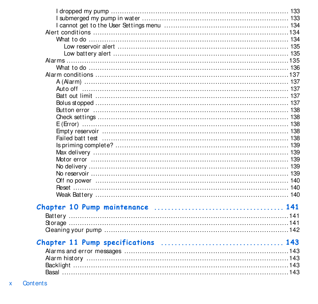 Energizer 715, 515 manual Alert conditions 134, Alarms 135, Alarm conditions 137, Battery 141 Storage Cleaning your pump 142 