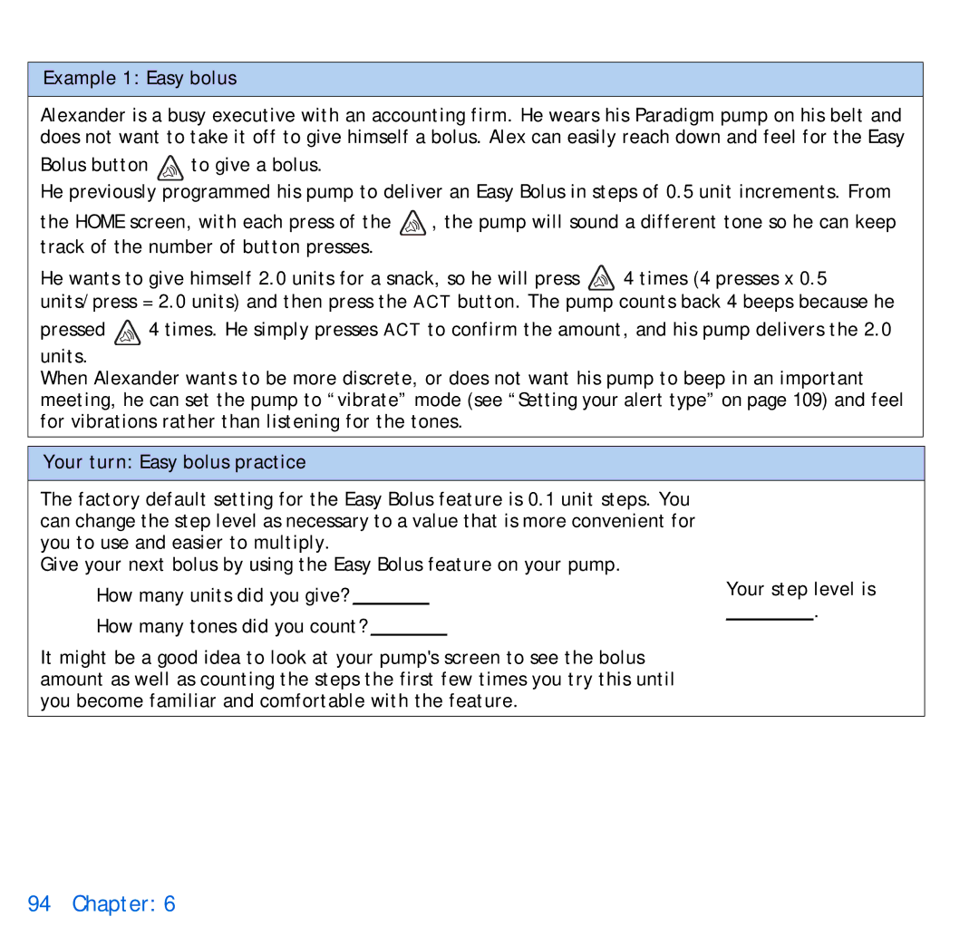 Energizer 715, 515 manual Example 1 Easy bolus, Your turn Easy bolus practice 