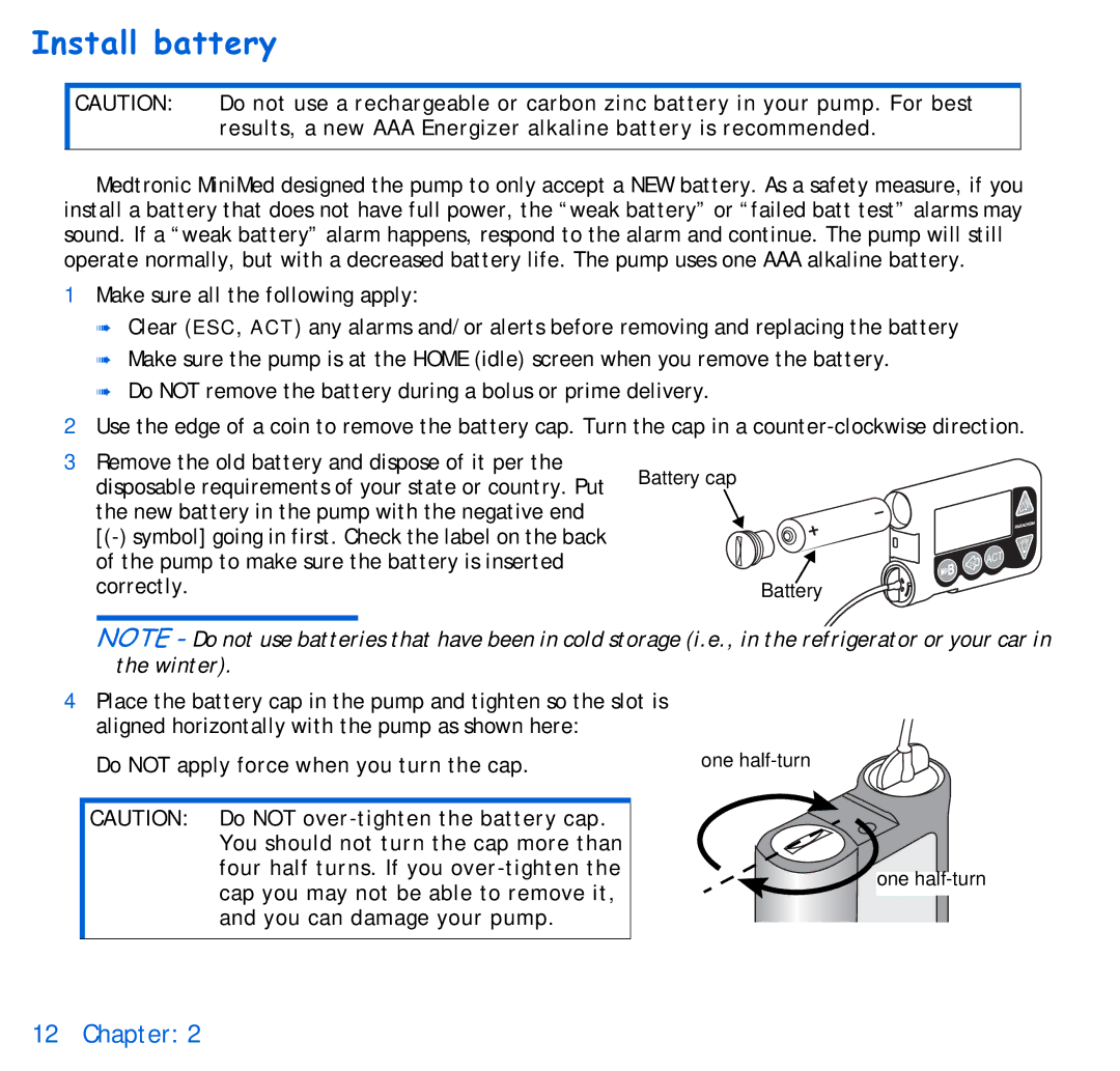 Energizer 715, 515 manual Install battery, Do not apply force when you turn the cap 