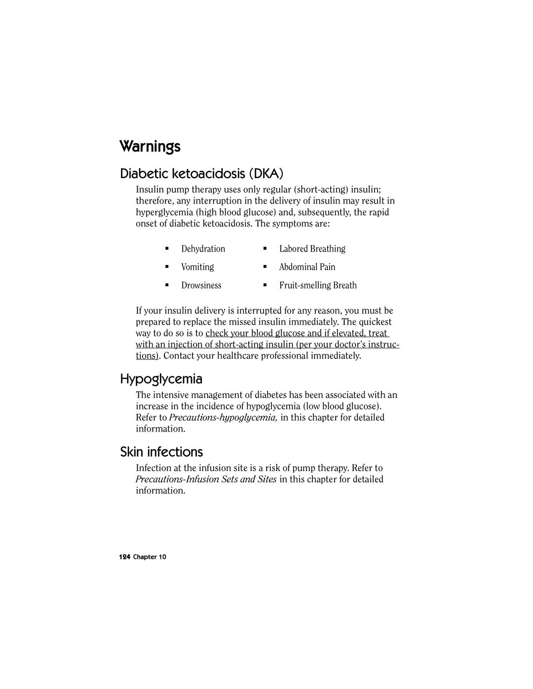 Energizer MMT-511 manual Diabetic ketoacidosis DKA, Hypoglycemia, Skin infections 