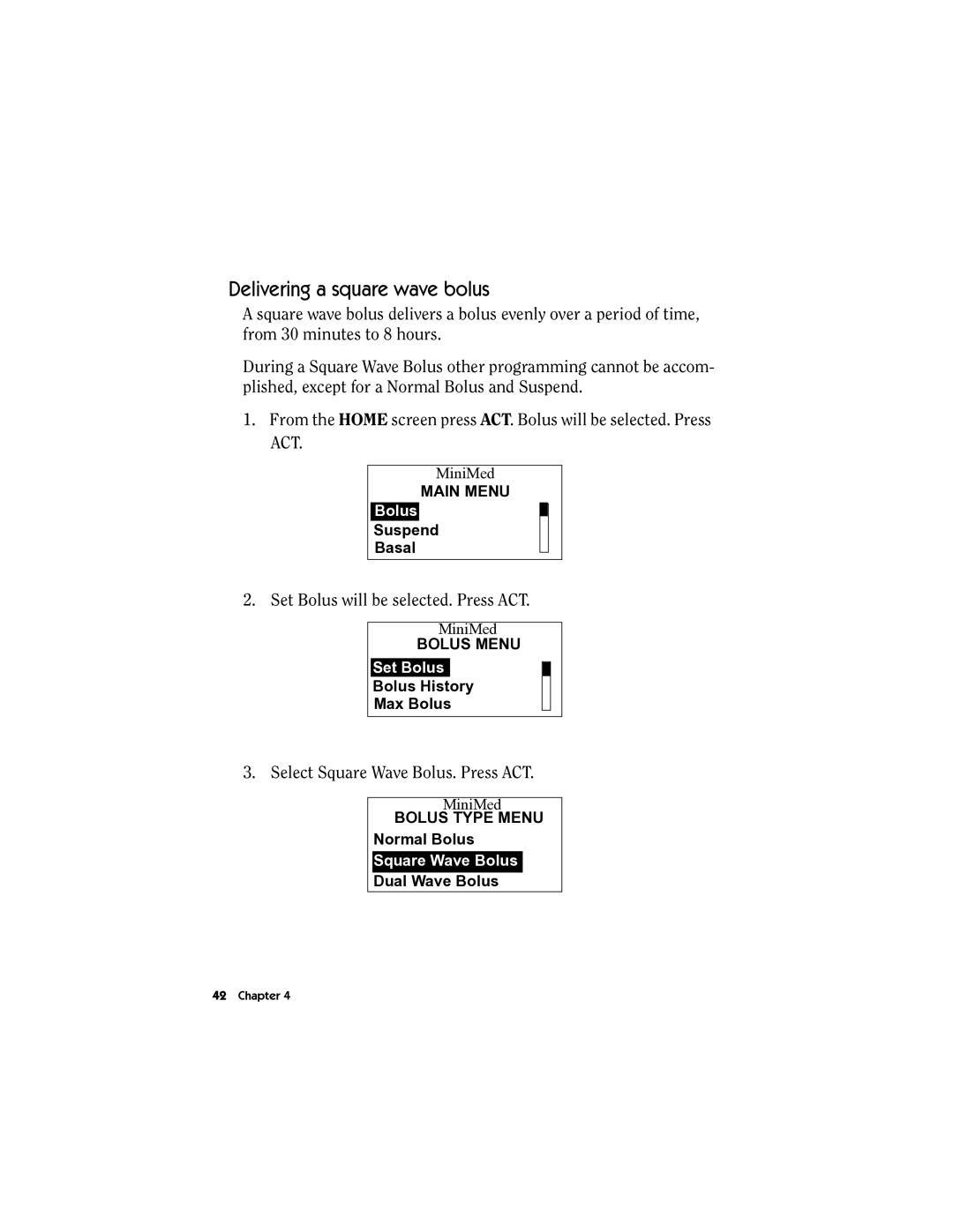 Energizer MMT-511 manual Delivering a square wave bolus 