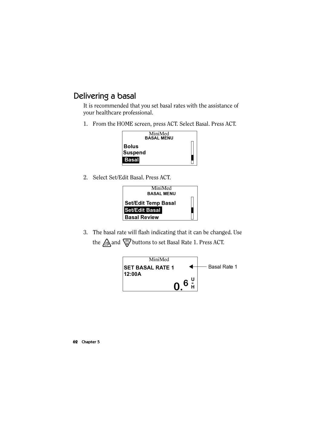 Energizer MMT-511 manual Delivering a basal 