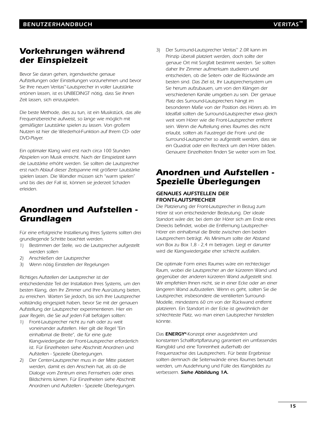 Energy Speaker Systems 7AI manual Vorkehrungen während der Einspielzeit, Anordnen und Aufstellen Grundlagen 