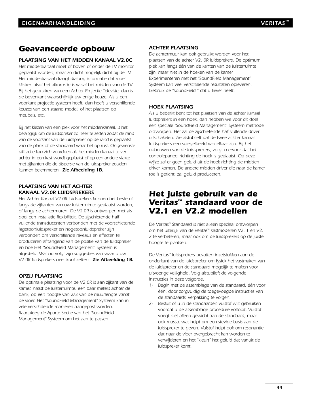 Energy Speaker Systems 7AI manual Plaatsing VAN HET Midden Kanaal V2.0C, Plaatsing VAN HET Achter Kanaal V2.0R Luidsprekers 