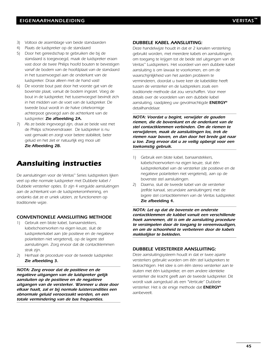 Energy Speaker Systems 7AI manual Aansluiting instructies, Conventionele Aansluiting Methode, Dubbele Kabel Aansluiting 