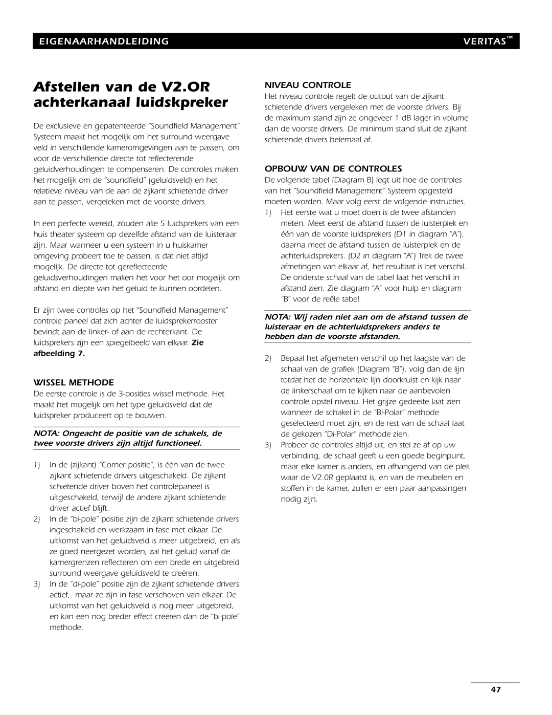 Energy Speaker Systems 7AI manual Afstellen van de V2.OR achterkanaal luidskpreker, Wissel Methode, Niveau Controle 