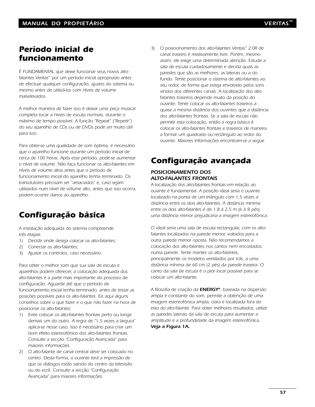 Energy Speaker Systems 7AI manual Período inicial de funcionamento, Configuração básica, Configuração avançada 