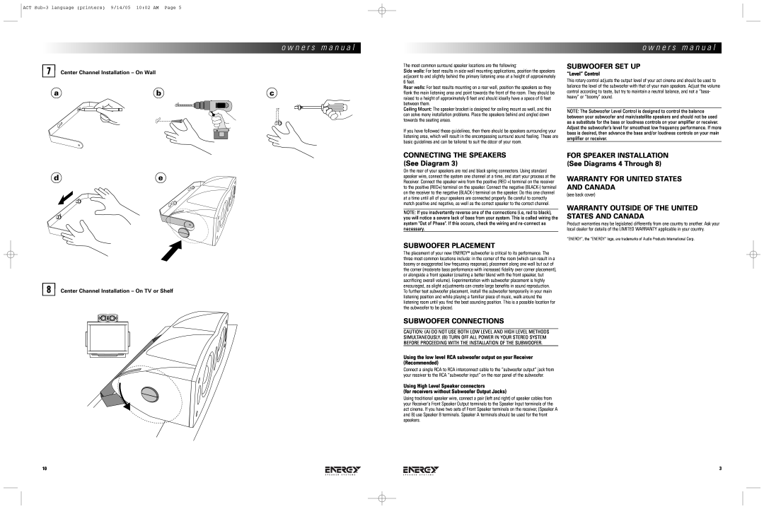 Energy Speaker Systems act Cinema Subwoofer Set Up, CONNECTING THE SPEAKERS See Diagram, Subwoofer Placement, ownersmanual 