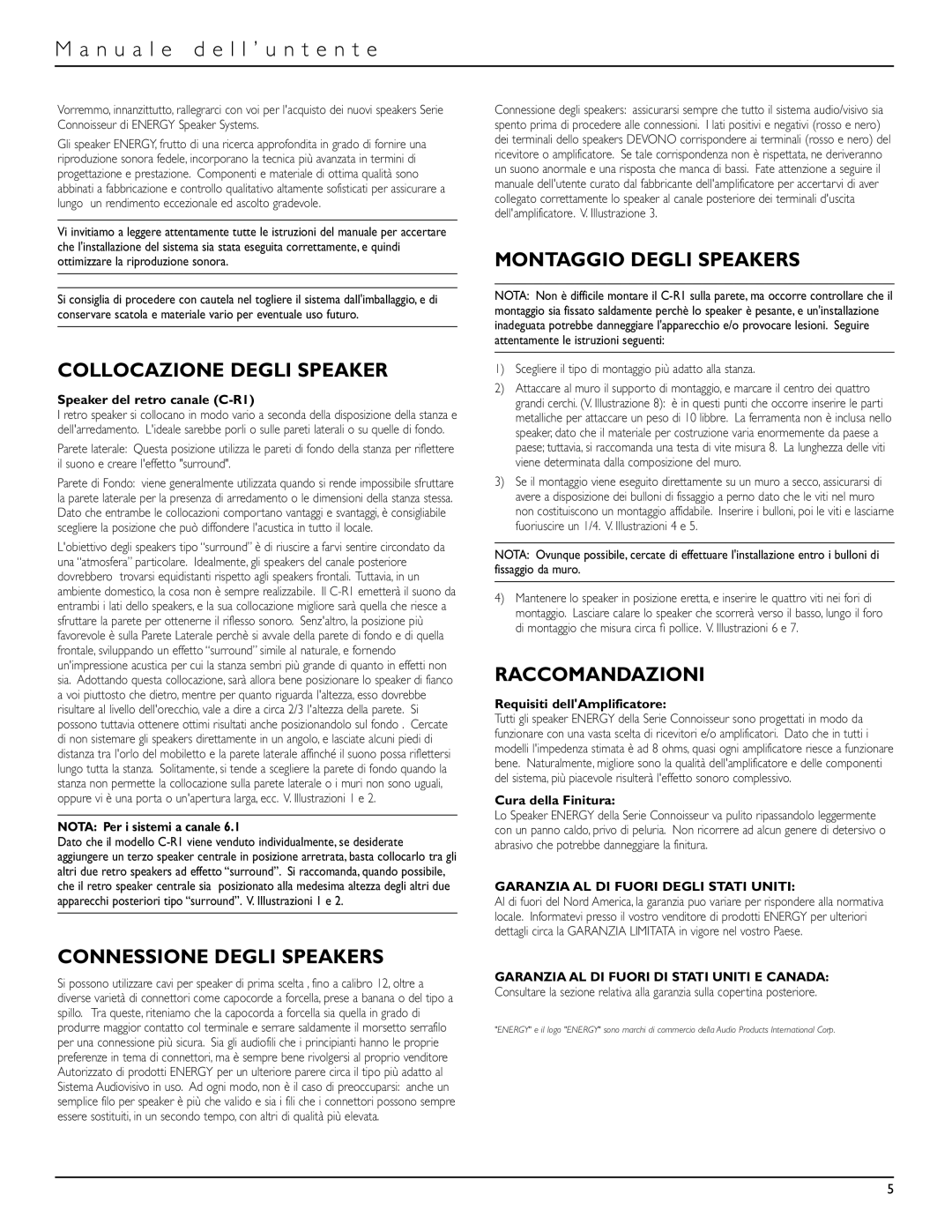 Energy Speaker Systems C-R1 N u a l e d e l l ’ u n t e n t e, Collocazione Degli Speaker, Connessione Degli Speakers 