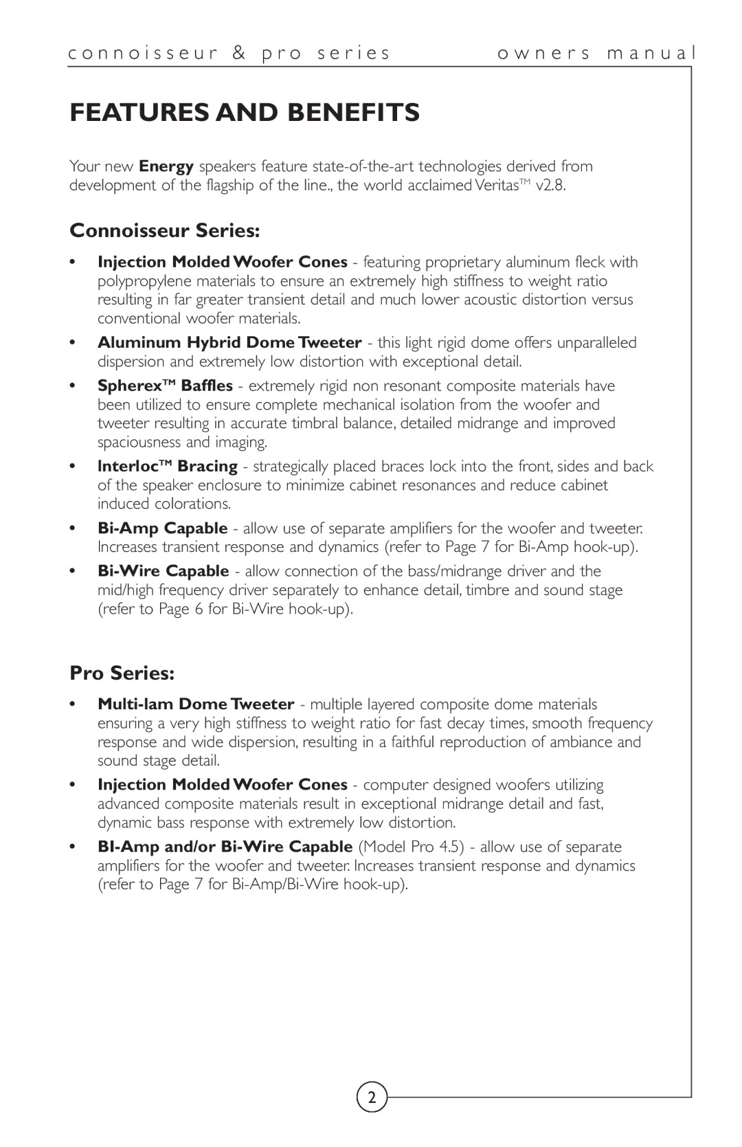 Energy Speaker Systems Connoisseur Series, Pro Series, pro series owner manual Features and Benefits 