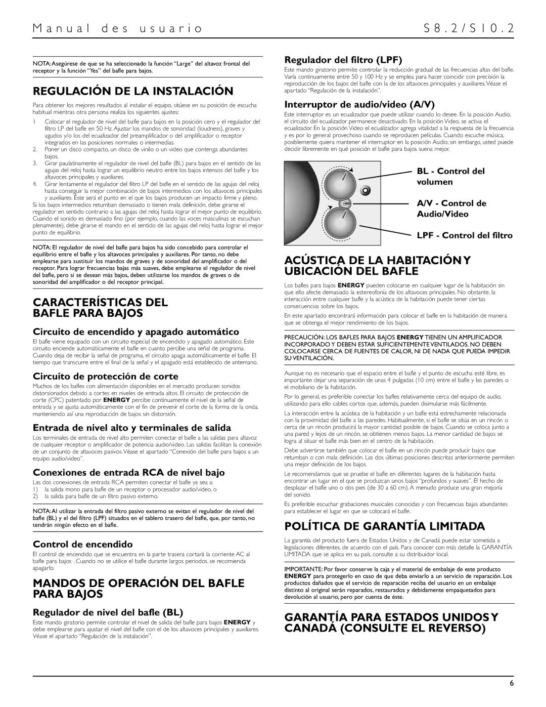 Energy Speaker Systems S10.2 owner manual Regulación DE LA Instalación, Características DEL Bafle Para Bajos 