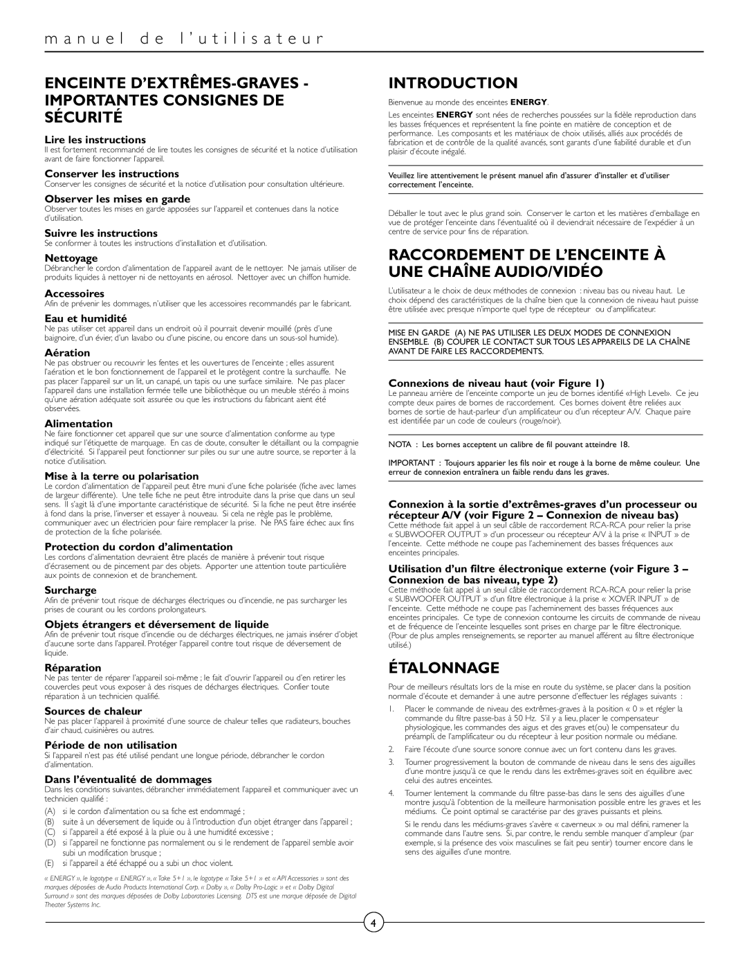 Energy Speaker Systems TAKE 5+1 N u e l d e l ’ u t i l i s a t e u r, Raccordement DE L’ENCEINTE À UNE Chaîne AUDIO/VIDÉO 