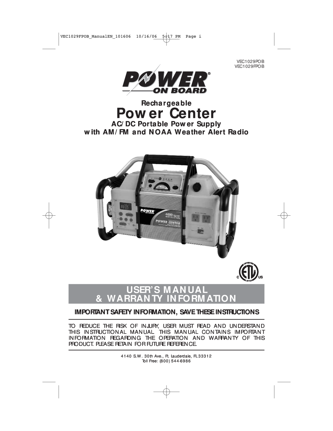 Energy Tech Laboratories VEC1029FPOB user manual Power Center, User’S Manual Warranty Information, Rechargeable 