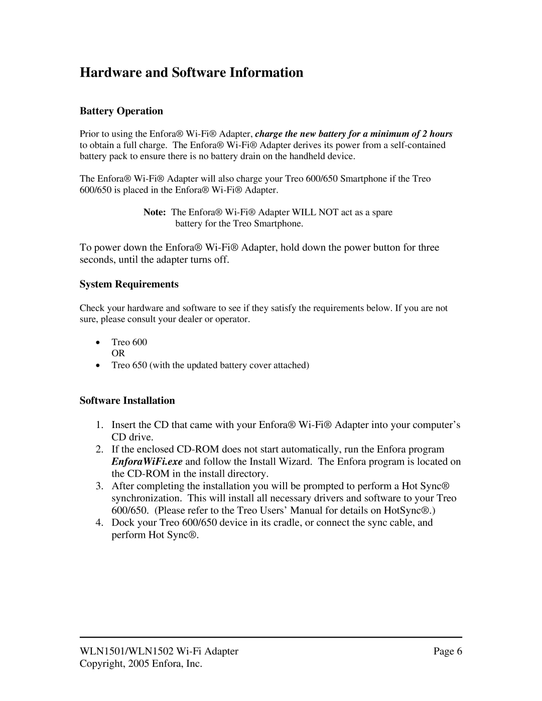 Enfora 600/650 manual Hardware and Software Information, Battery Operation, System Requirements, Software Installation 