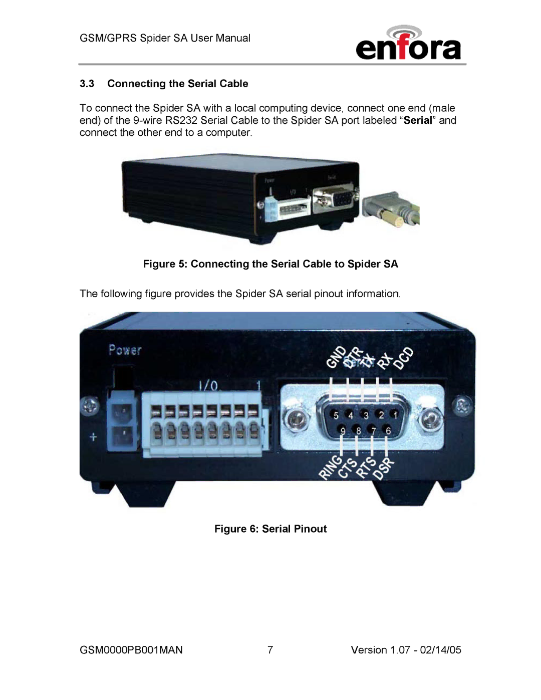 Enfora GPRS, GSM0000PB001MAN user manual Connecting the Serial Cable to Spider SA 