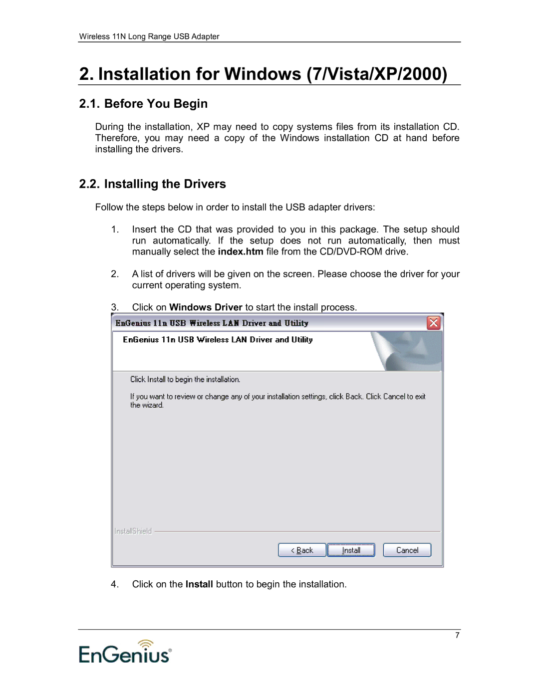 EnGenius Technologies 11N user manual Installation for Windows 7/Vista/XP/2000, Before You Begin, Installing the Drivers 