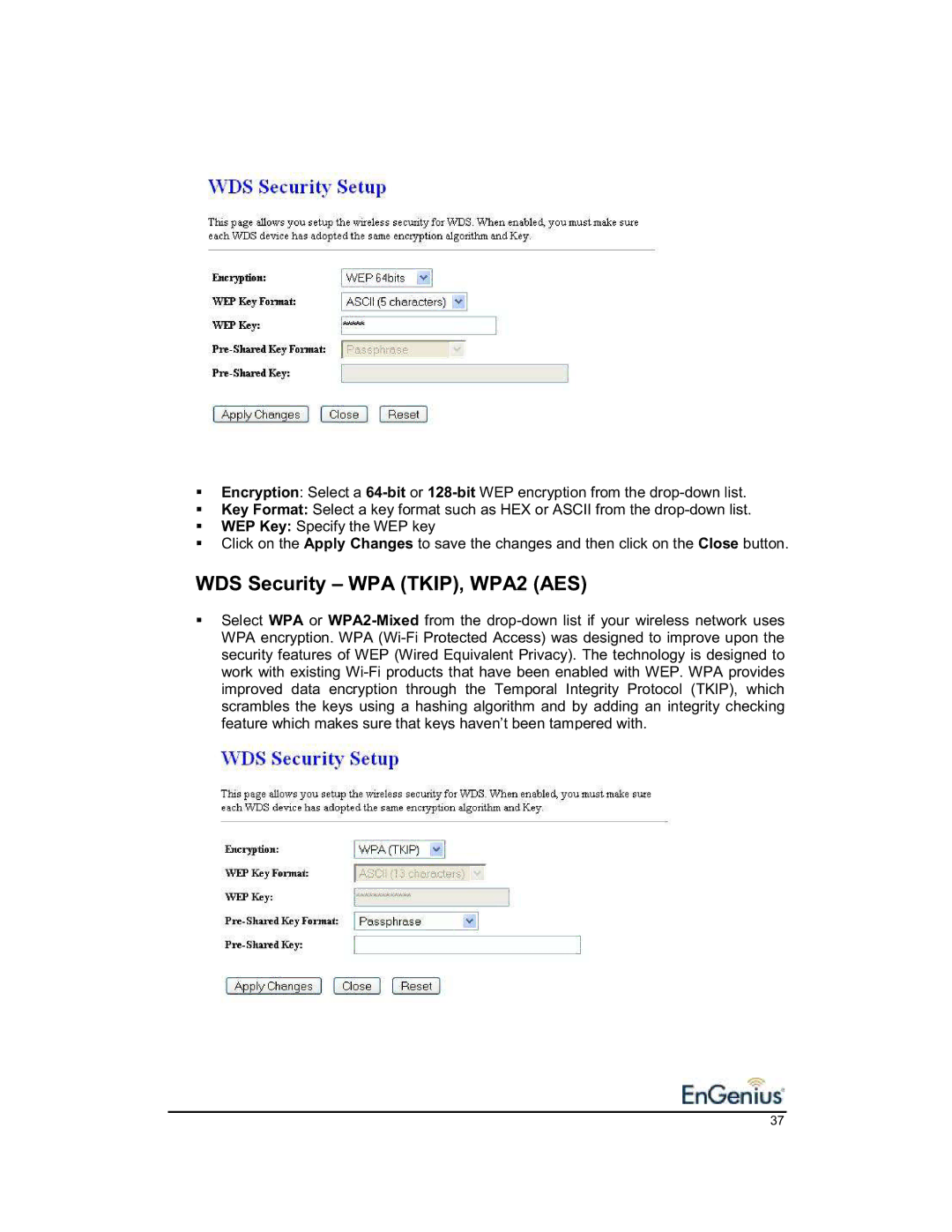 EnGenius Technologies 1.2 user manual WDS Security WPA TKIP, WPA2 AES 