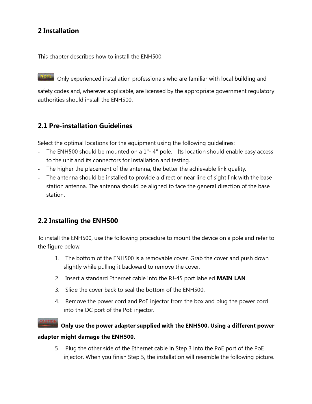 EnGenius Technologies user manual Installation, Pre-installation Guidelines, Installing the ENH500 