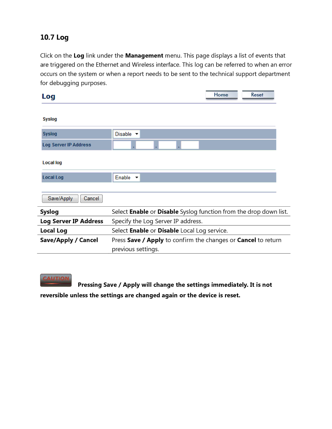 EnGenius Technologies ENH500 user manual 10.7 Log, Syslog, Log Server IP Address, Local Log, Save/Apply / Cancel 