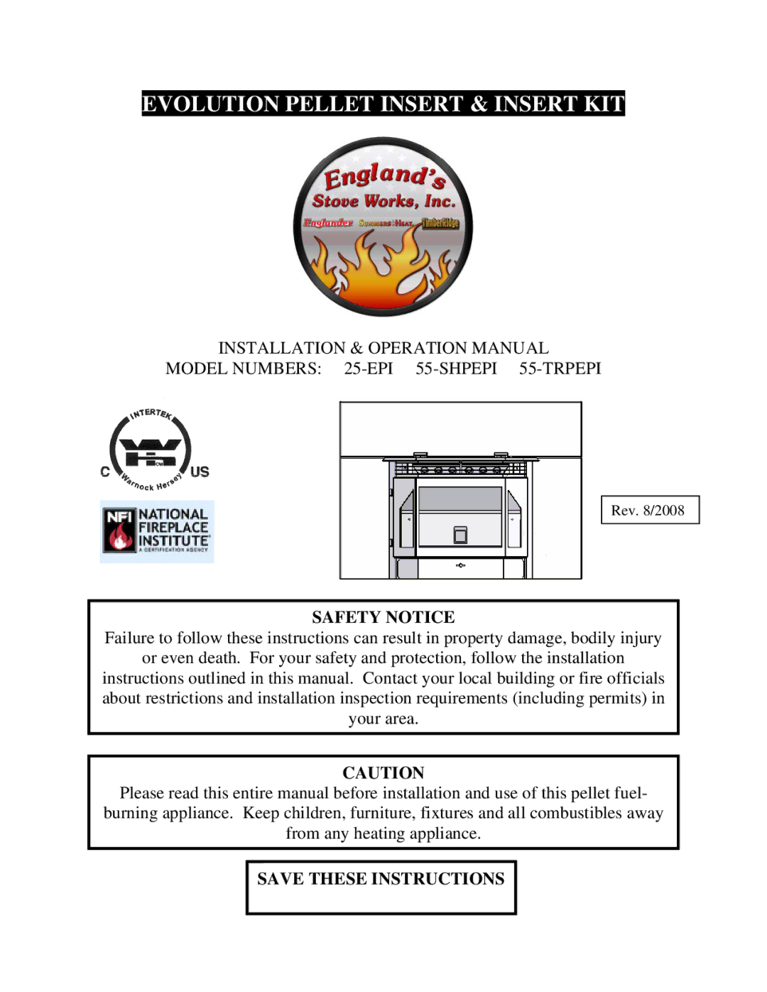 England's Stove Works 25-EPI operation manual Evolution Pellet Insert & Insert KIT, Safety Notice 